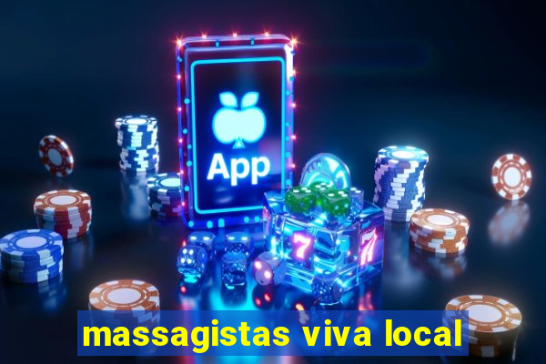 massagistas viva local